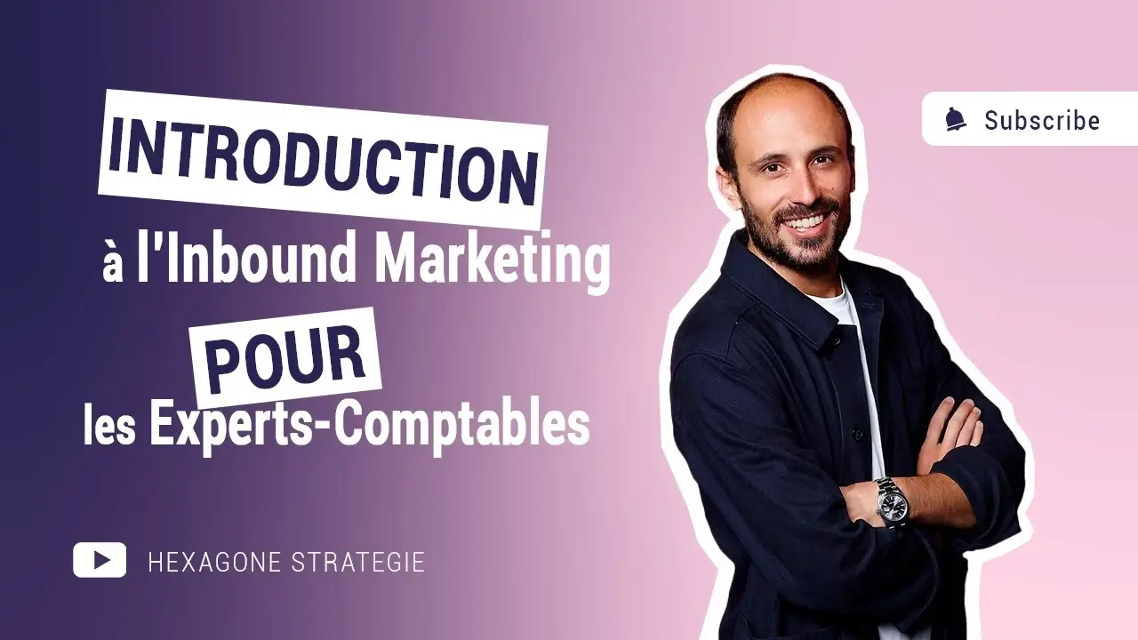 Inbound Marketing Expert-Comptable : Attirer Plus de Clients